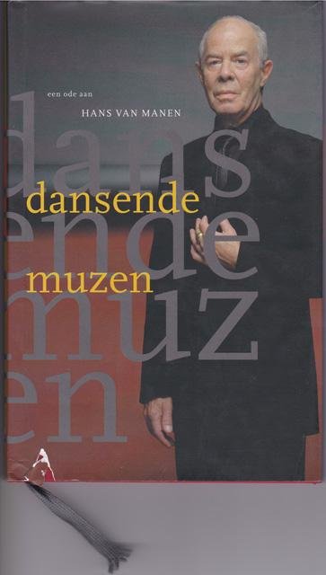 Ebbelaar, Han e.a. - Dansende muzen. Een ode aan Hans van Maanen
