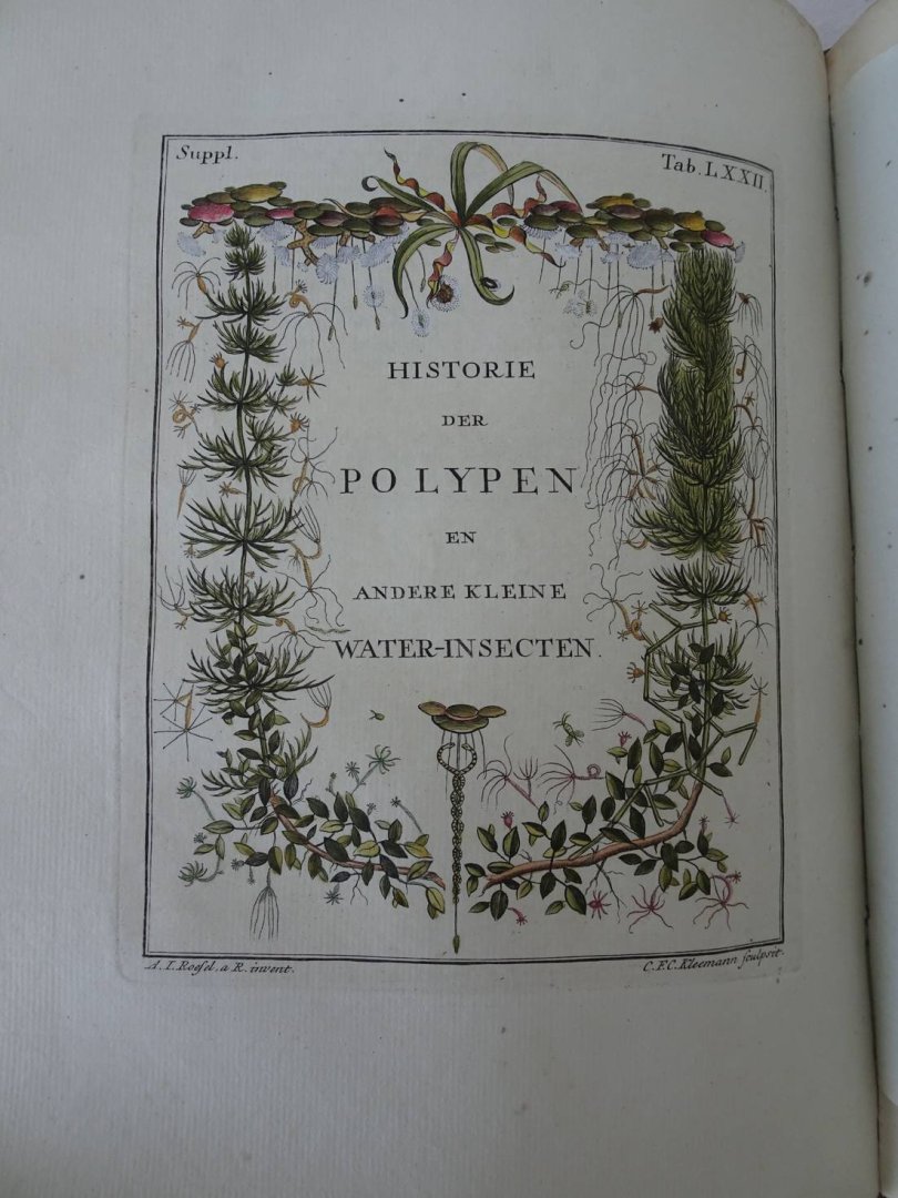 Rösel von Rosenhof, August Johan and C.FC. Kleemann. - De natuurlyke historie der insecten. Voorzien met naar `t Leven getekende en gekoleurde Plaaten. Volgens eigen ondervindling beschreeven, door de Heer August Johann Rösel, van Rosenhof, Miniatuur-Schilder. Met zeer nutte en fraaie Aanmerkingen...