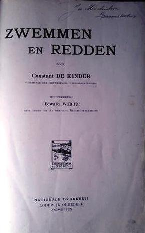 DE KINDER, Constant & WIRTZ Edward - Zwemmen en redden