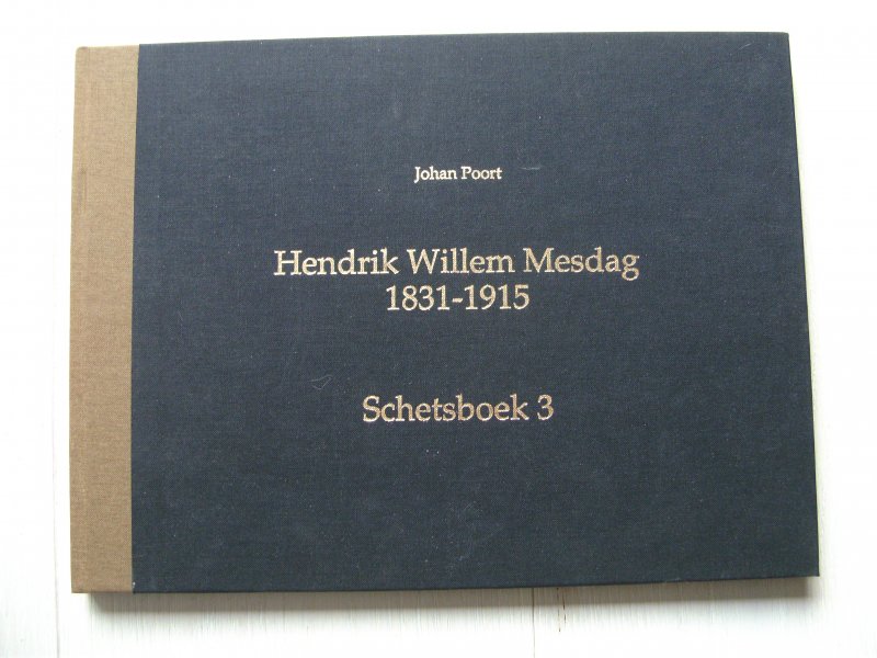 Johan Poort - Hendrik Willem Mesdag 1831 - 1915 schetsboek 3