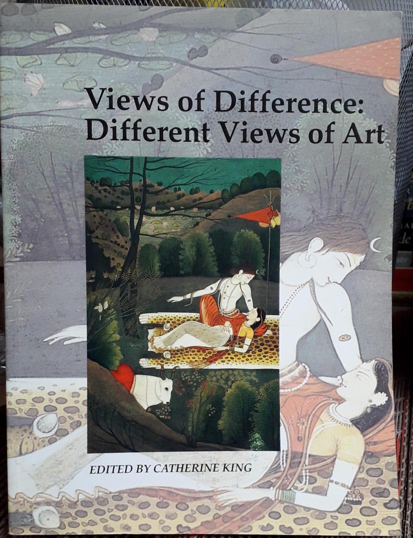 Catherine King - Views of Difference: Diferent Views of Art