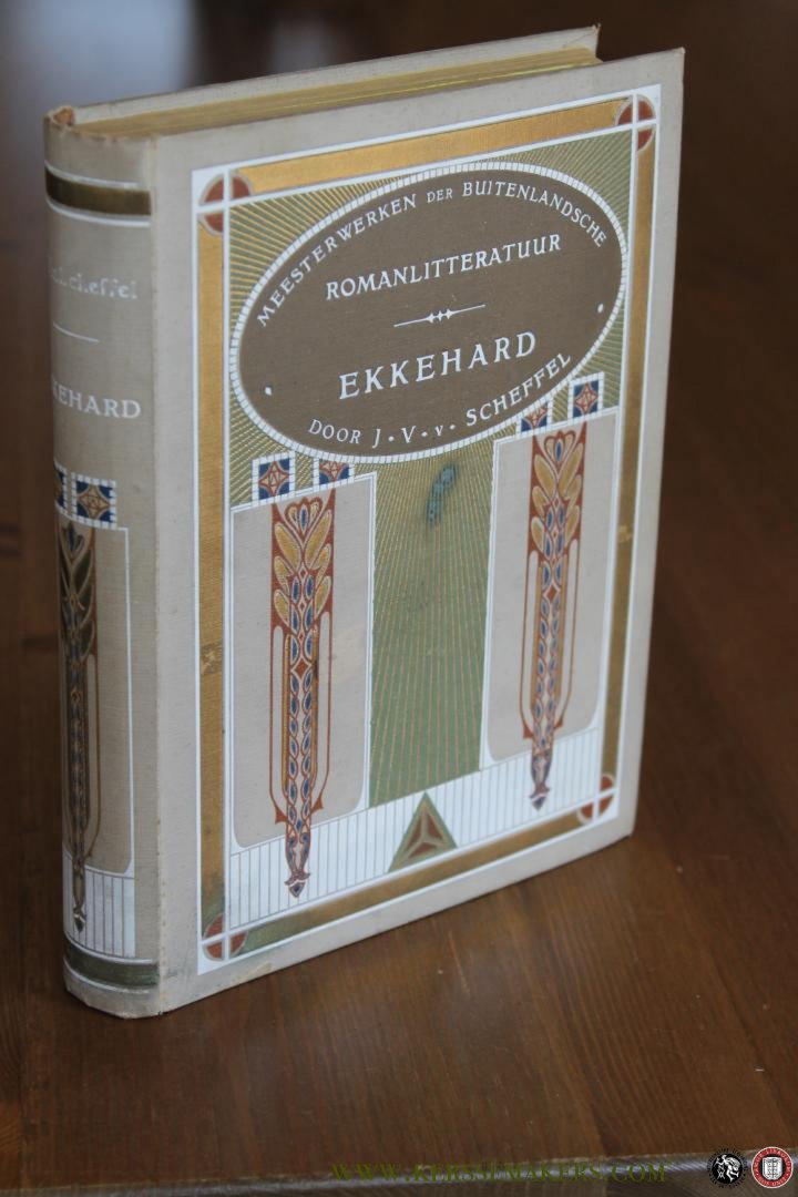 SCHEFFEL, Joseph Victor von - Ekkehard, een verhaal uit de tiende eeuw scheffel