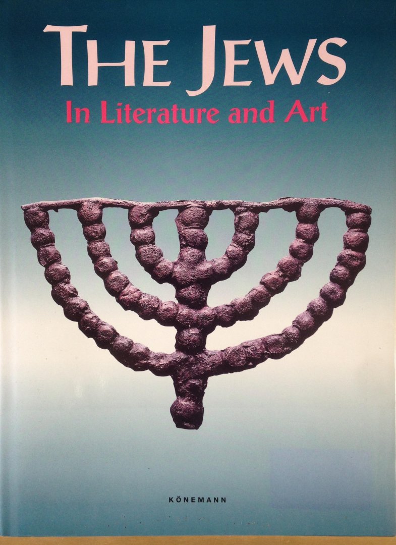 Keller, Sharon R. - The Jews in Literature and Art