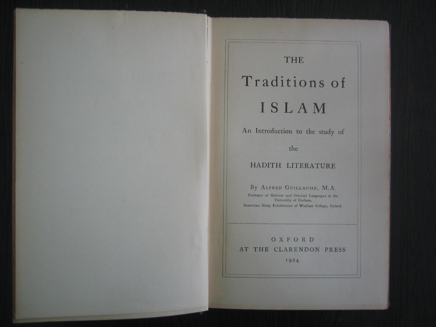 Guillaume, Alfred - The Traditions of Islam. An Introduction to the study of the Hadith Literature