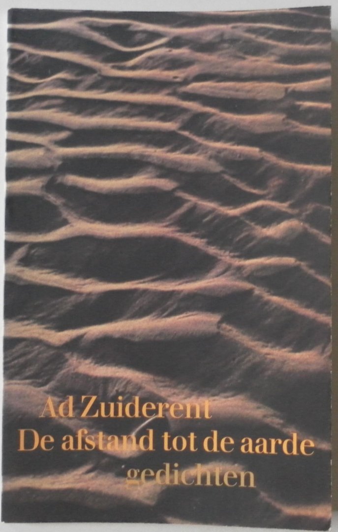 Zuiderent Ad, Starink Marjo omslag - De afstand tot de aarde Gedichten