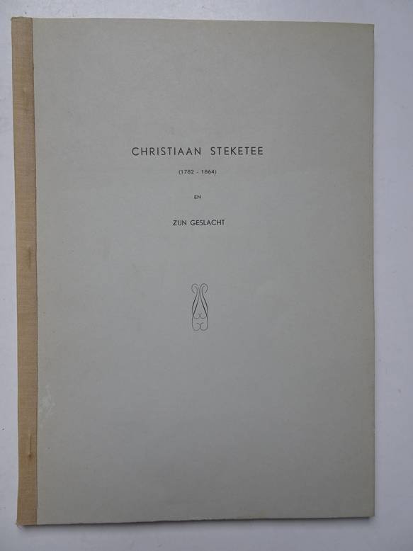 Goslinga, S.S.. - Christiaan Steketee (1782-1864) en zijn geslacht.