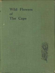 HANDEL HAMER, A - Wild flowers of the Cape. A floral year