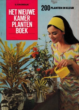 Kromdijk, G. - Het nieuwe kamerplantenboek - 200 planten in kleur