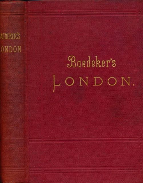 Baedeker, K. - London und Umgebungen: Handbuch für Reisende.