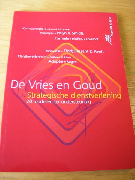 Vries, Wouter de / Goud, A.P.J. (Aart) - Strategische dienstverlening / 20 modellen ter ondersteuning