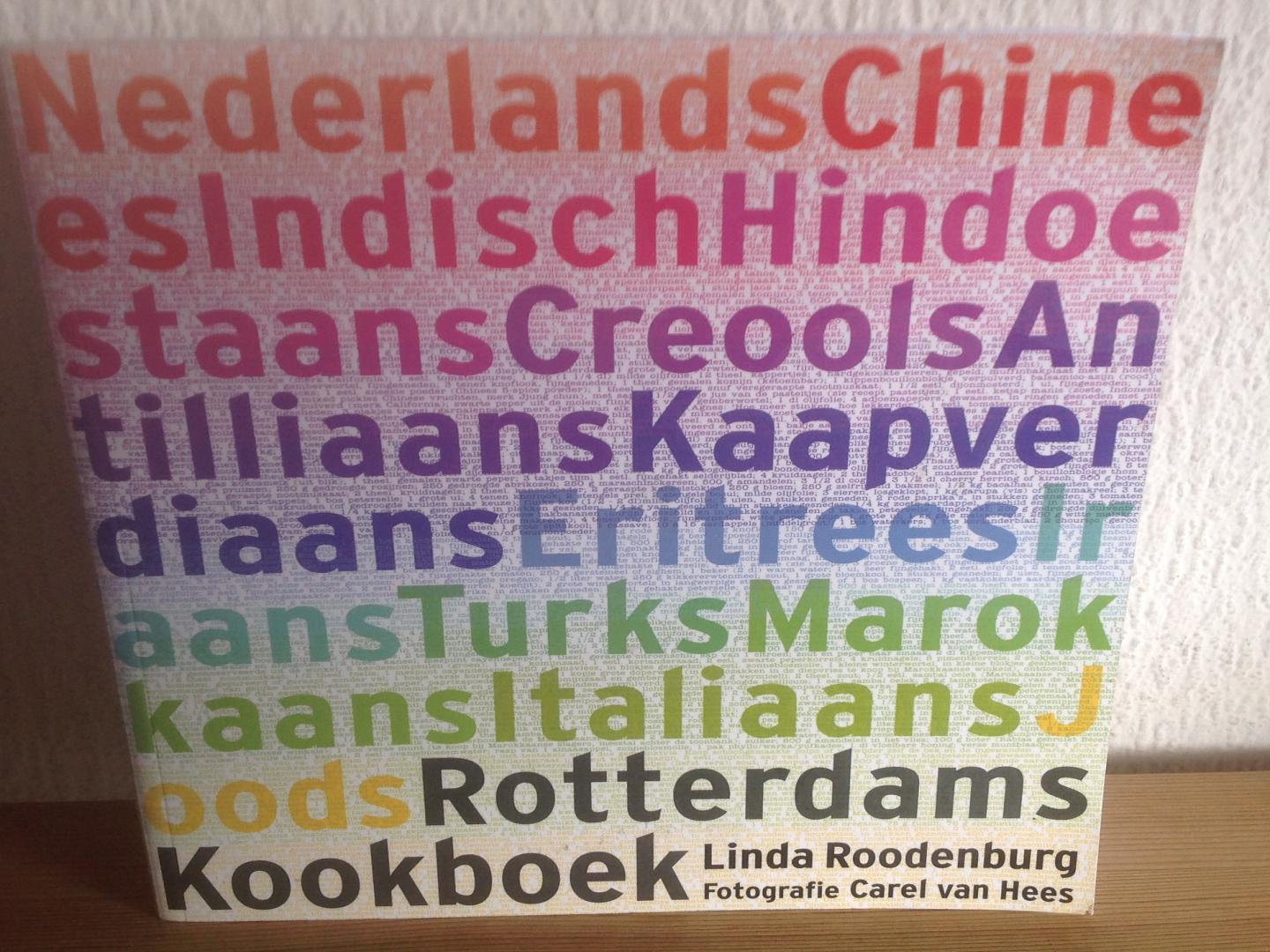 Roodenburg, L. - Rotterdams kookboek / ingredienten, recepten en achtergronden van 13 culturen