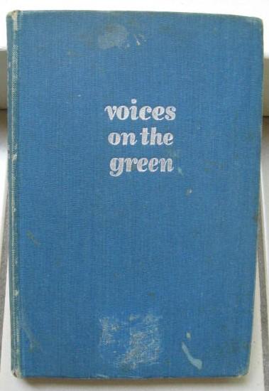 Wise, A.R.J. and Smith, Reginald A.--editors - Voices on the Green