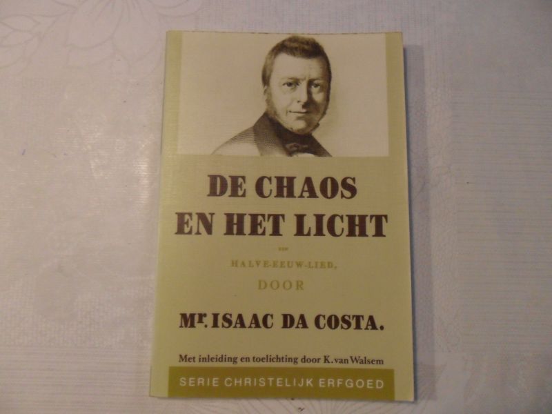 Costa da Isaac - De chaos en het licht