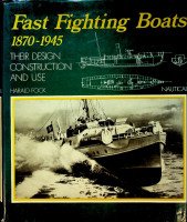 Fock, H - Fast Fighting Boats 1870-1945 Their Design Construction and Use