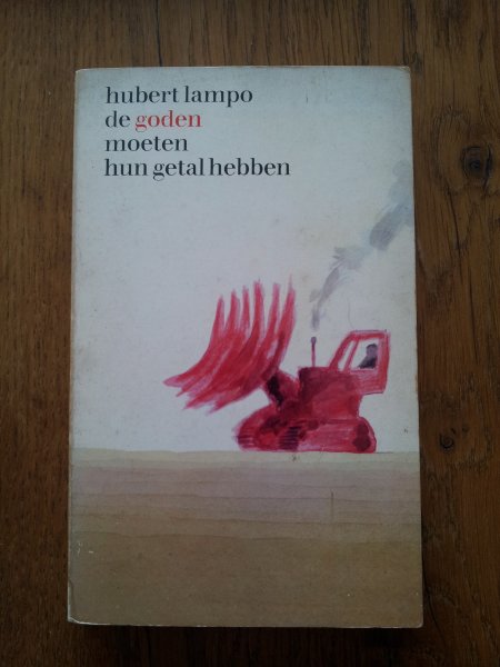 Lampo, Hubert - De goden moeten hun getal hebben