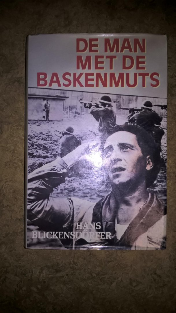 Blickensdorfer, Hans - DE MAN MET DE BASKENMUTS