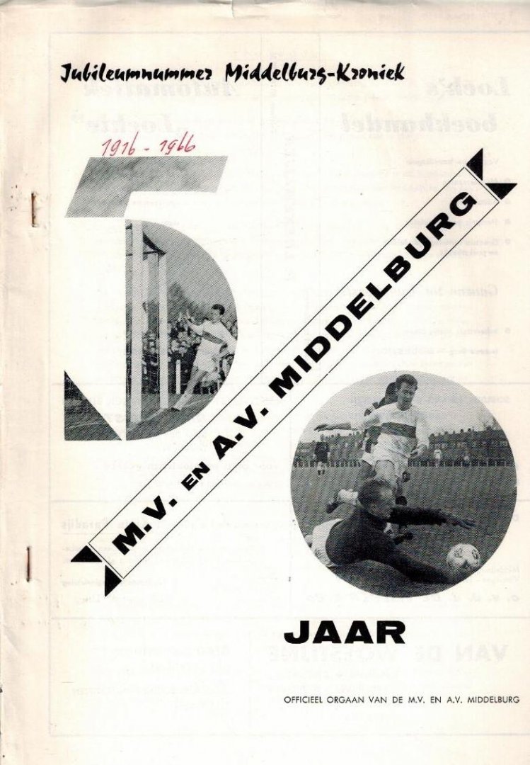  - 50 jaar M.V. en A.V. Middelburg -1916-1966