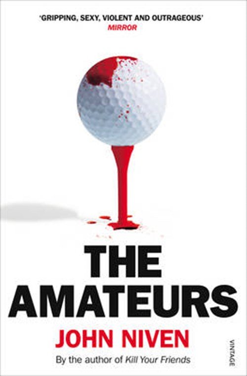 John Niven - Amateurs