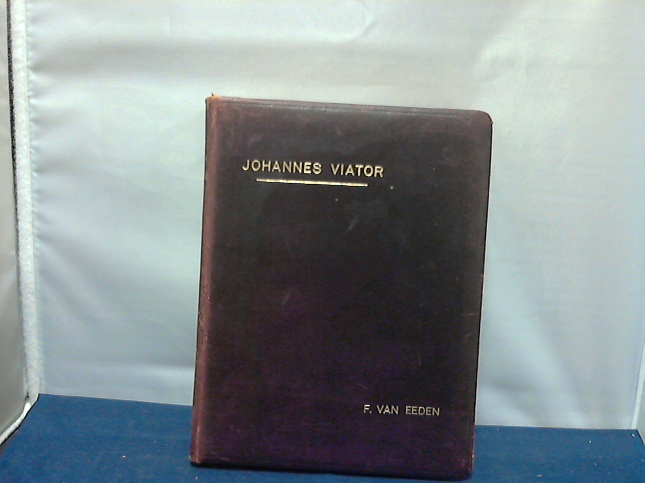 Eeden van F. - Johannes Viator