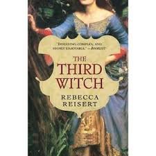 Reisert, Rebecca - The Third Witch / A Novel