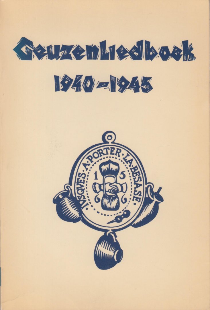 Schenk, M.G. en Mos, H.M. - Geuzenliedboek 1940-1945
