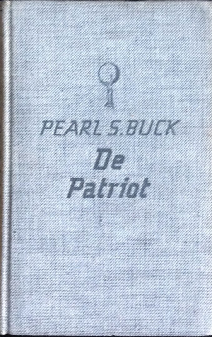 Buck, Pearl S. - De patriot