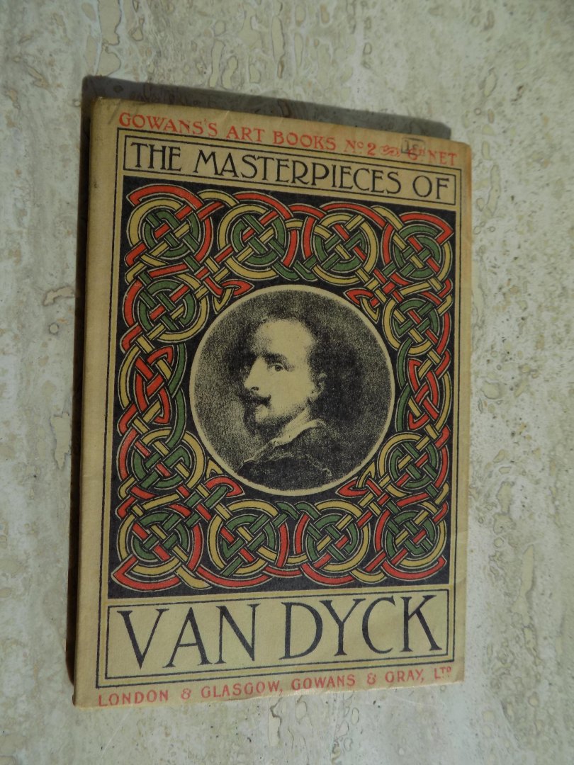 GOWANS'S ART BOOKS No.2. - THE MASTERPIECES OF VAN DYCK.