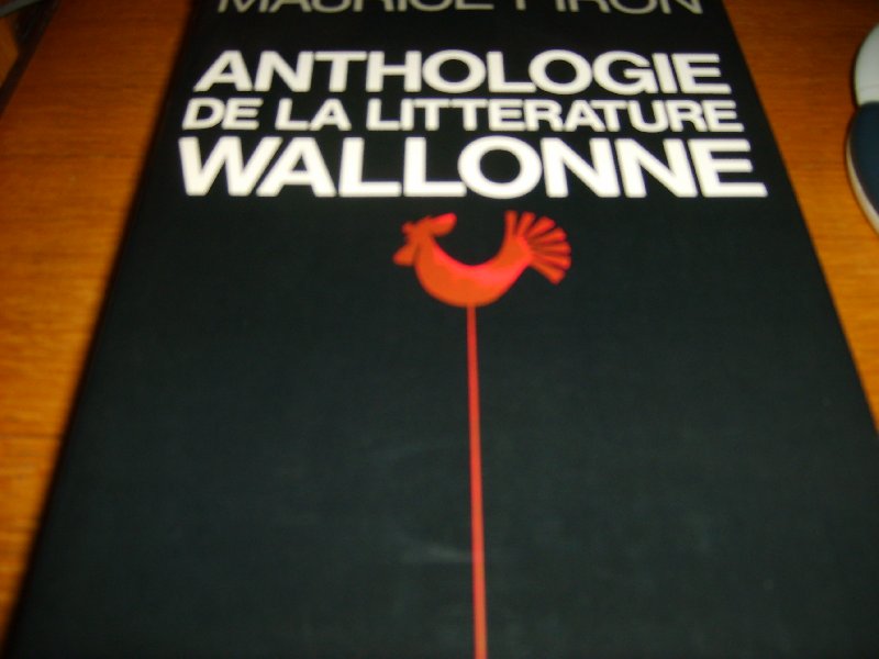Piron - Anthologie De La Litterature Dialectale De Wallonie