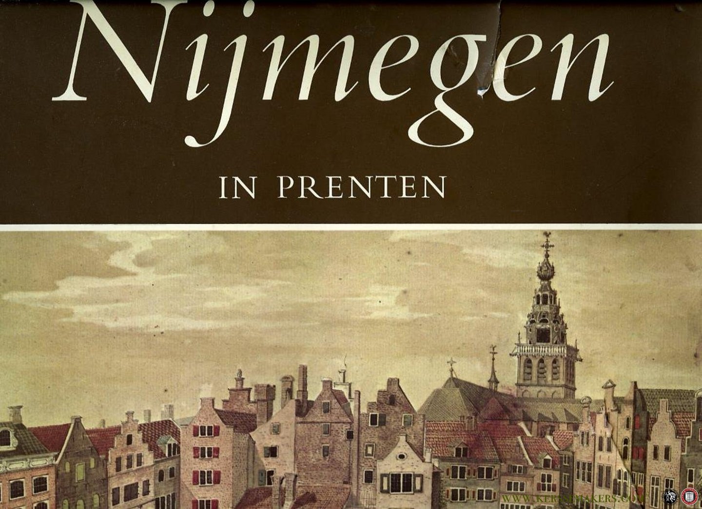 SCHIMMEL, J. - Nijmegen in prenten. 2e druk herzien door H. de Heiden