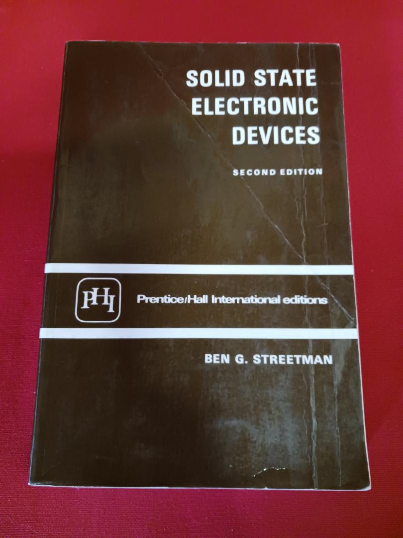 Streetman, Ben G. - Solid State Electronic Devices - second edition
