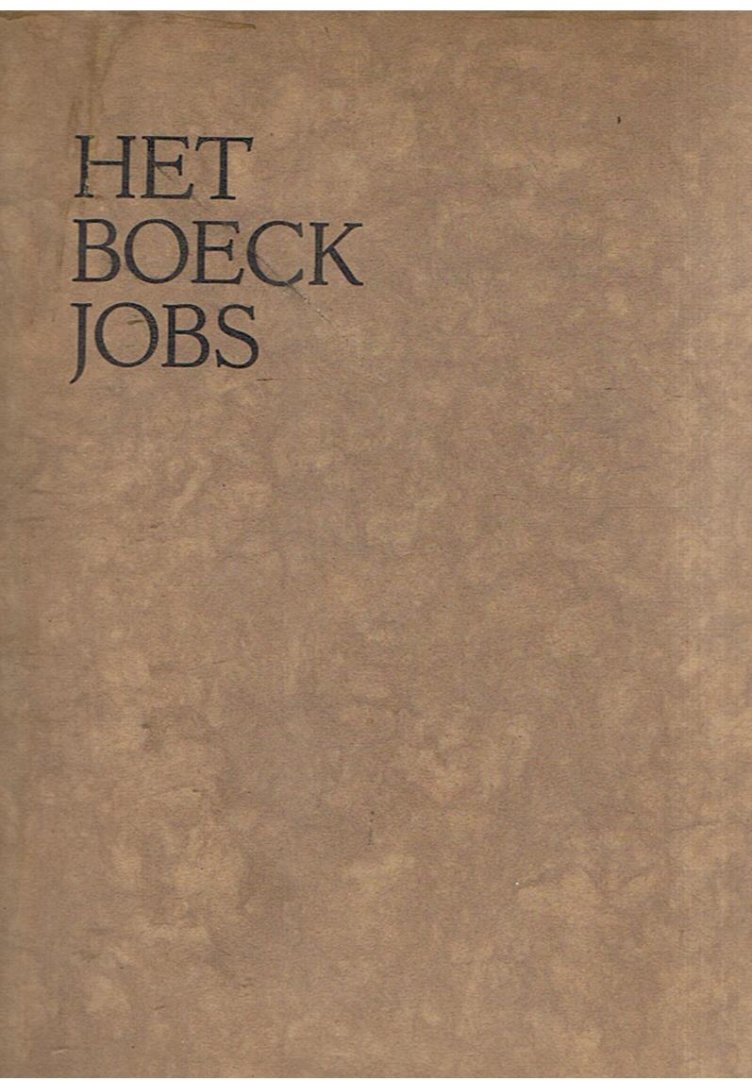 Last, Last van de - tekst ontleend aan Het Oude Testament door - Het Boeck Jobs