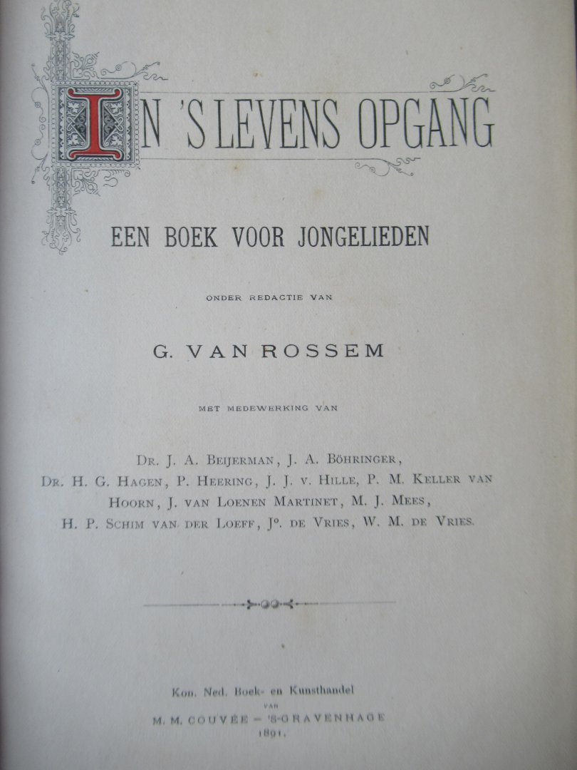 Rossem, G. van (red.) - In 's levens opgang: een boek voor jongelieden