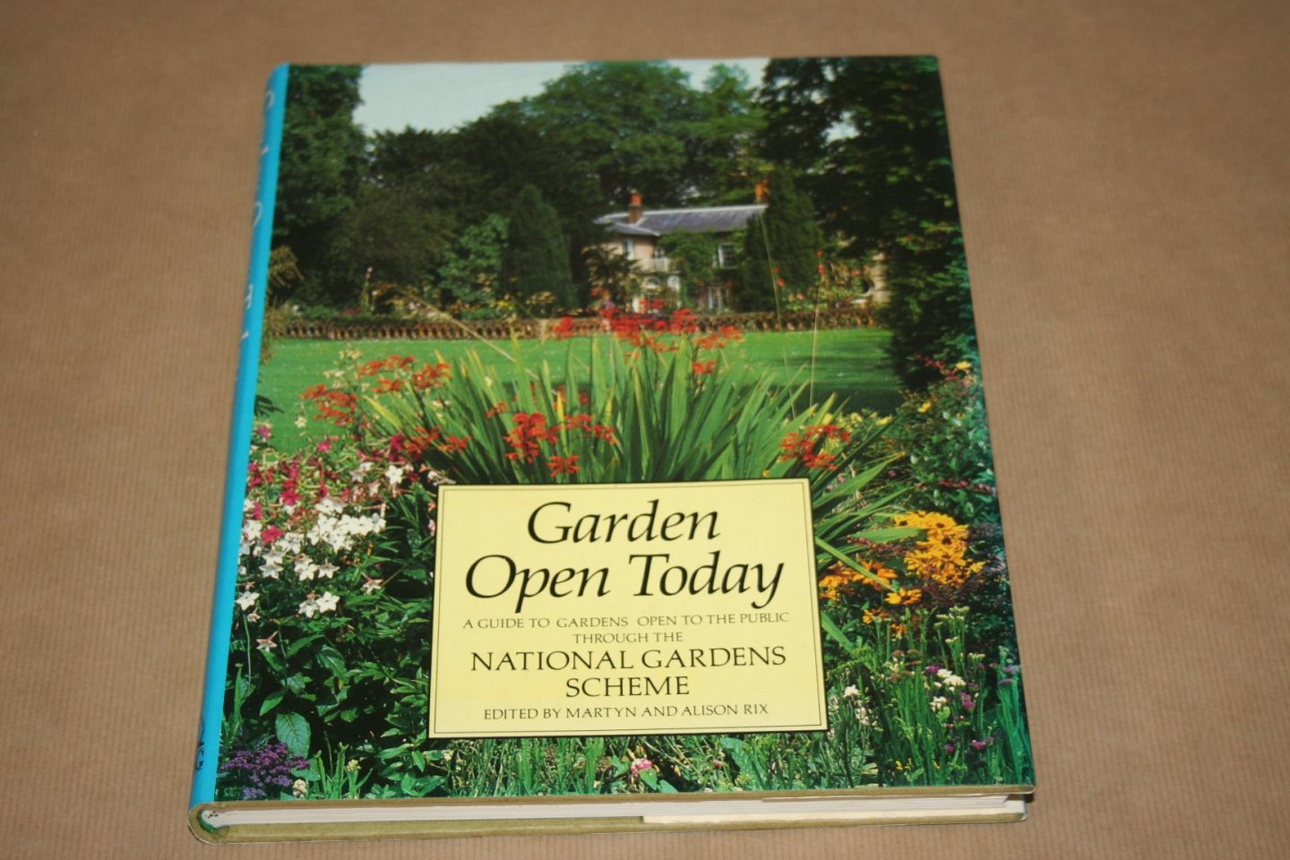 Martyn & Alison Rix - Garden open today (Bijzondere tuinen in Engeland)