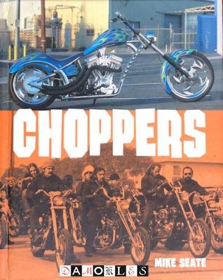 Mike Seate - Choppers
