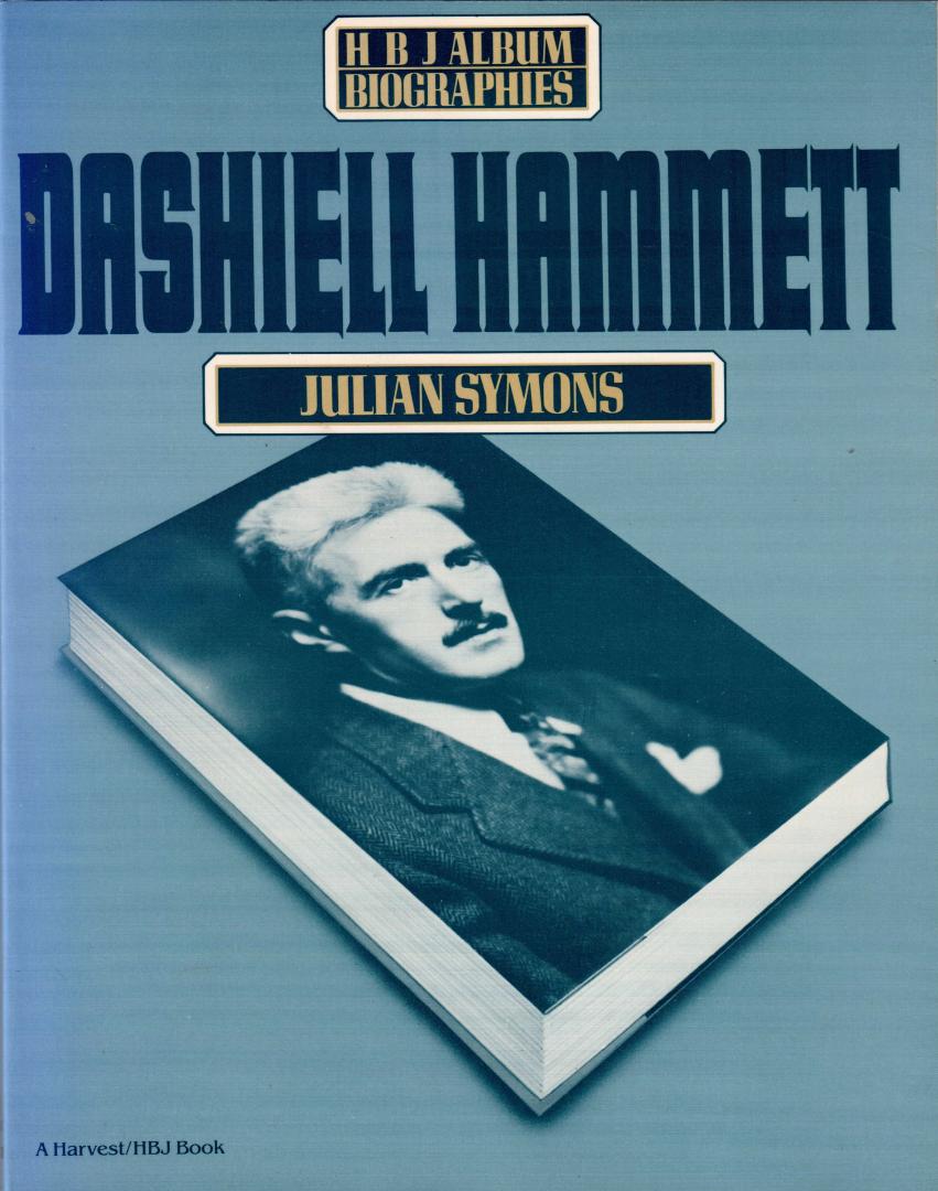 Symons, Julian. - Dashiell Hammett.  (biography)