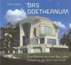 Hasler, Hans - Das Goetheanum. Eine Führung durch den Bau, seine Umgebung und seine Geschichte