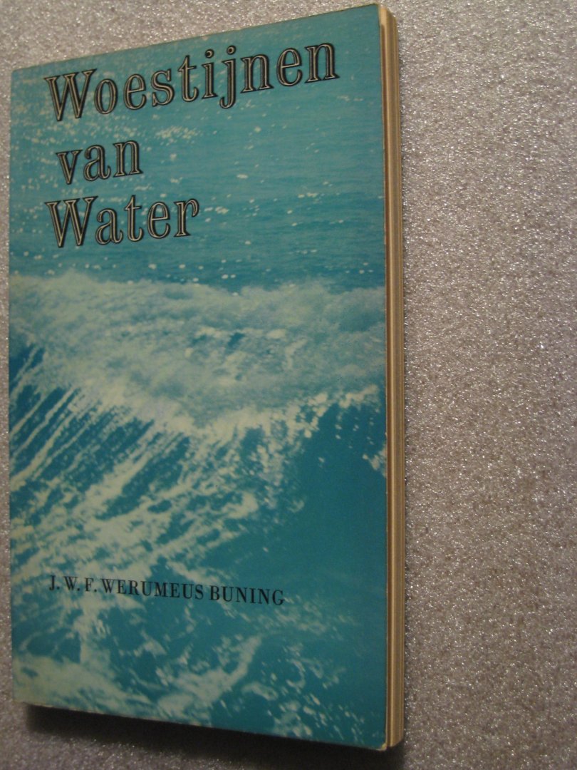 Werumeus Buning, J.W.F. - Woestijnen van Water