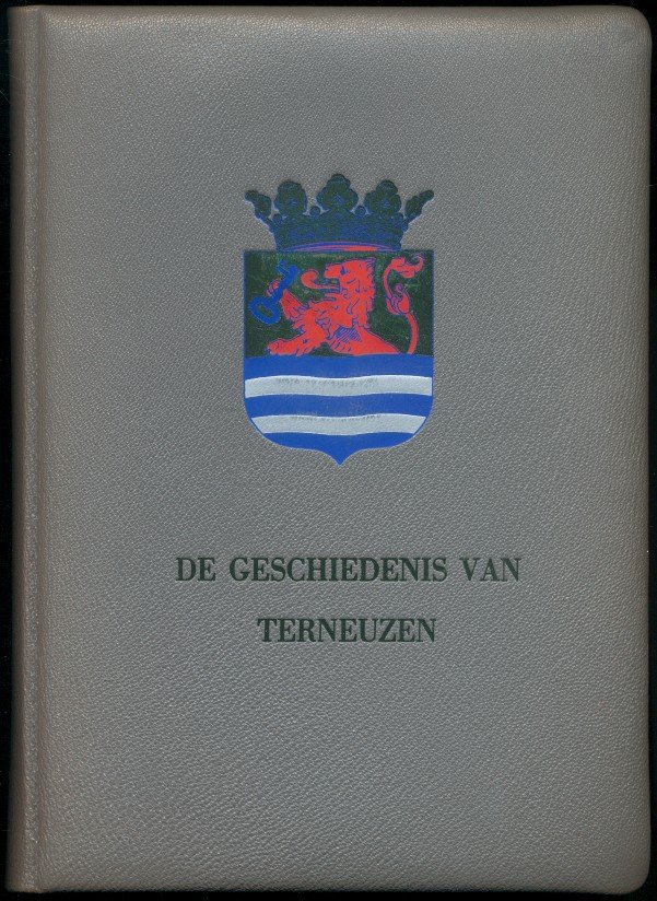 Wesseling, J. - De geschiedenis van Terneuzen. Luxe editie (opnieuw gebonden?).