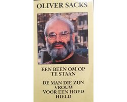 Sacks - Been om op te staan - De man die zijn vrouw voor een hoed hield