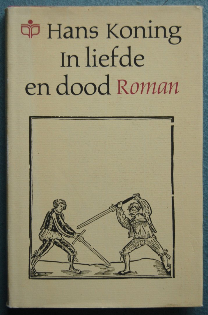 Koning, Hans / Königsberger, Hans - In liefde en dood