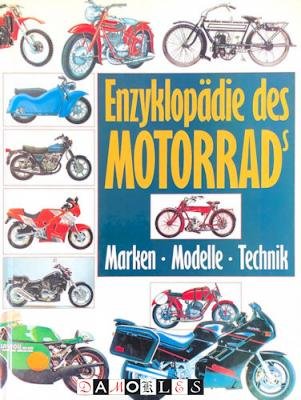 S. Ewald - Enzyklopädie des Motorrads. Marken - Modelle - Technik