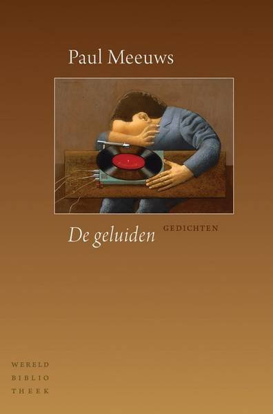 MEEUWS, PAUL. - De geluiden. Gedichten.