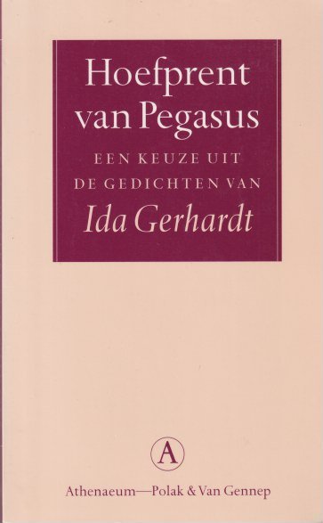 Gerhardt, Ida Gardina Margaretha - Hoefprent van Pegasus. Een keuze uit de gedichten