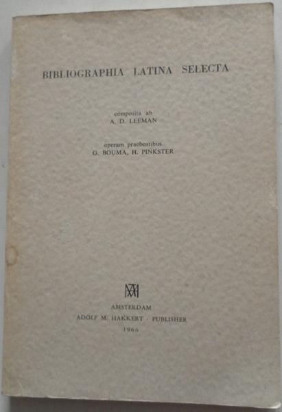 Leeman A D, Composita Bouma G, Pinkster H, Opram praebentibus - Bibliographia Latina Selecta