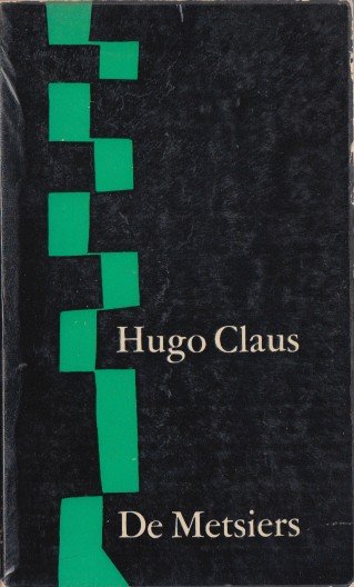 Claus, Hugo - De Metsiers.