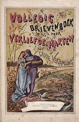 LIEFDESBRIEVEN - Volledig brievenboek voor verliefde harten. Groote verzameling van minnebrieven. Bevattende alles wat bij verliefden in alles kan te pas komen.