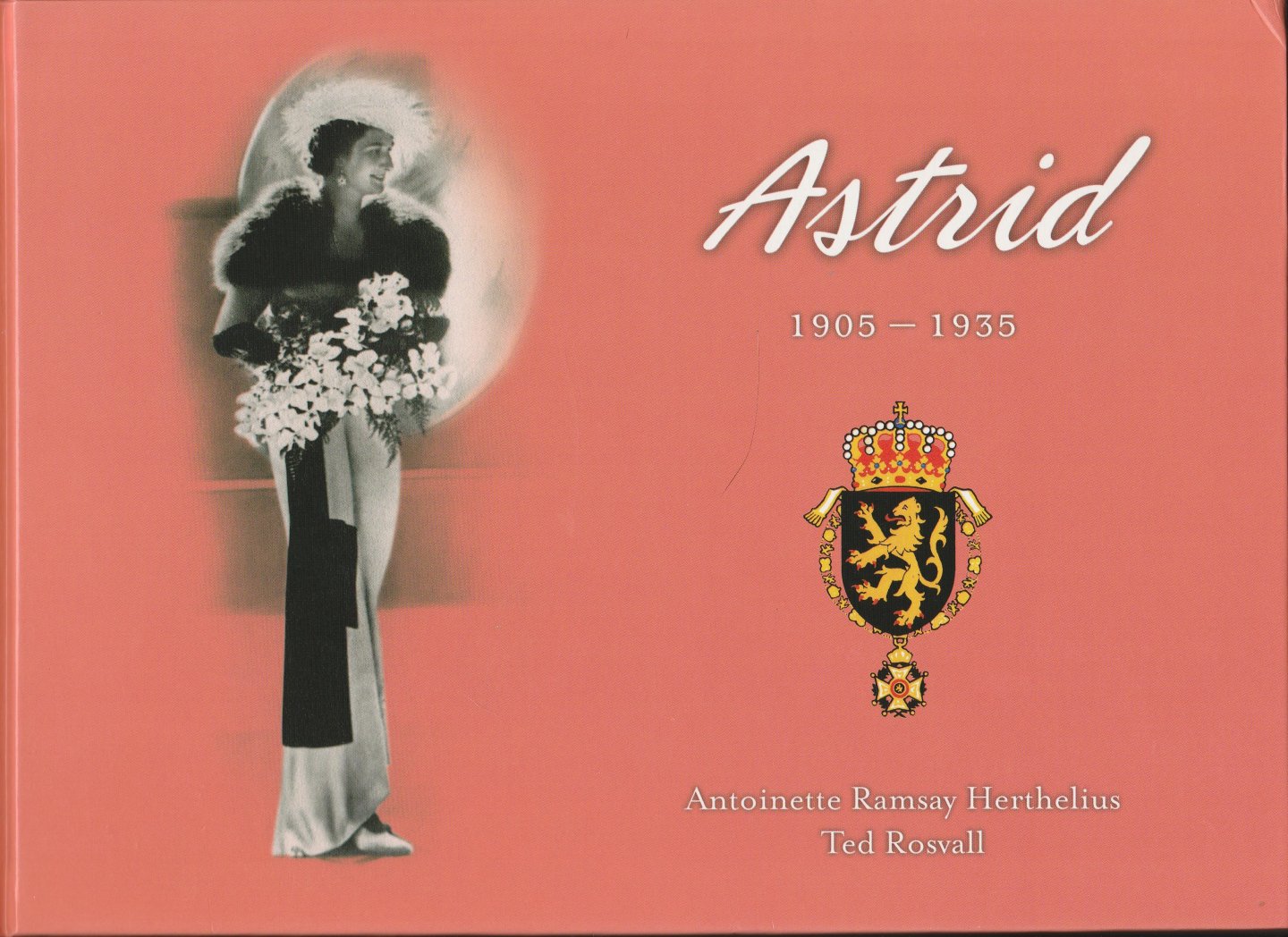 Ramsay Herthelius, Antoinette; Rosvall, Ted - Astrid 1905 - 1935