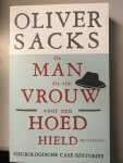 Oliver Sacks - De  man die zijn vrouw voor een hoed hield