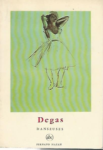 Roger-Marx, Claude - Degas -Danseuses