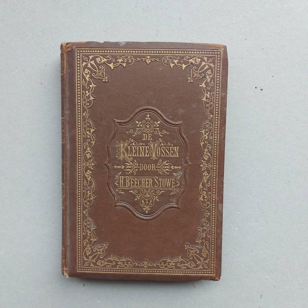Beecher- Stowe, Harriet - De kleine Vossen